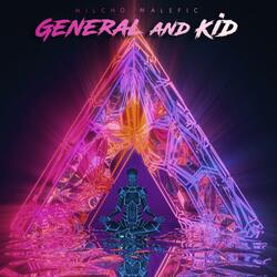General and Kid