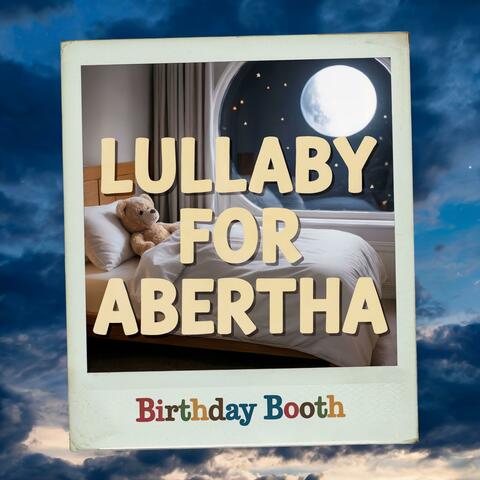 Lullaby for Abertha