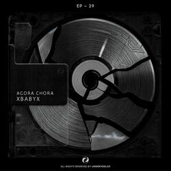 AGORA CHORA (feat. XBABYX)