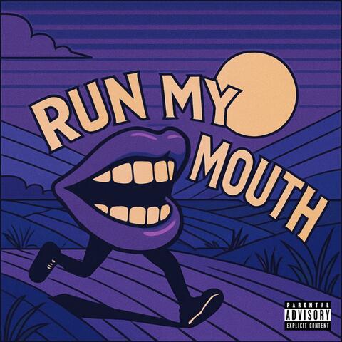 Run My Mouth (feat. Benlo)