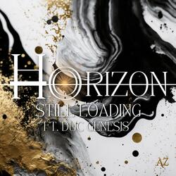 Still Loading (feat. Duc Genesis)