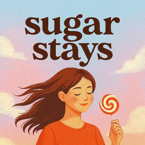 Sugar Stays