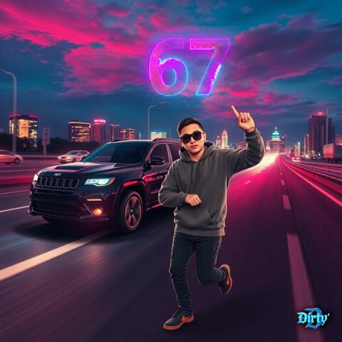 Six Seven (Dirty D. Mode)