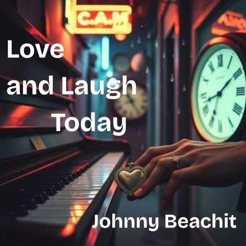 Love and Laugh Today