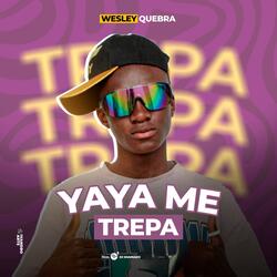 YAYA ME TREPA