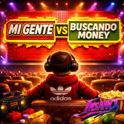 Mi gente vs Buscando Money (Mashup Dance With Ibiza)