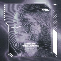 Future Frequencies