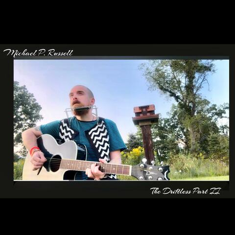 The Driftless, Pt. 2