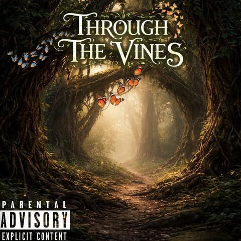 Through The Vines