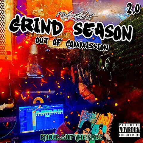 Grind Season 2.0: Out Of Commission