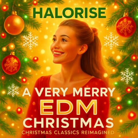 A Very Merry EDM Christmas: Christmas Classics Reimagined