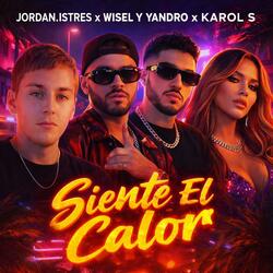 siente el calor (feat. wisel y yandro & karol S) (remix)