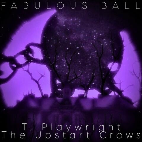 Fabulous Ball (feat. The Upstart Crows)