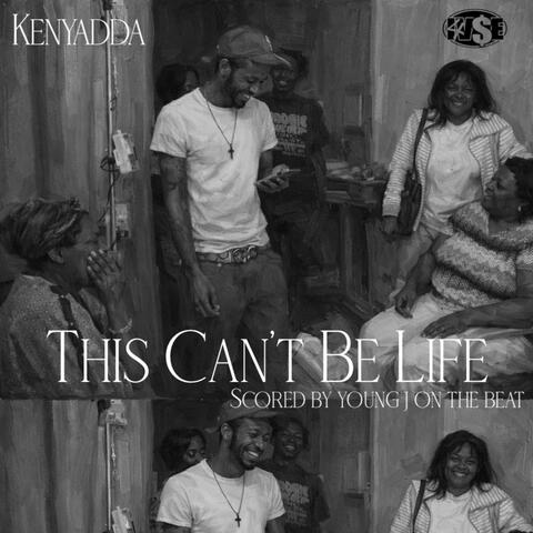 This Cant Be Life (Demo )