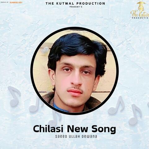 Chilasi New Song (feat. Saeed Ullah Dewana)