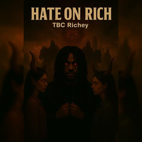Hate On Rich