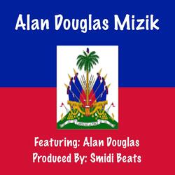 Alan Douglas Mizik (feat. Alan Douglas)