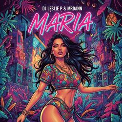 Maria (feat. DJ Leslie P)