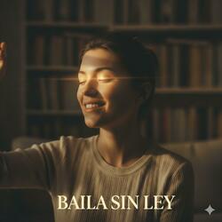 baila sin ley 2