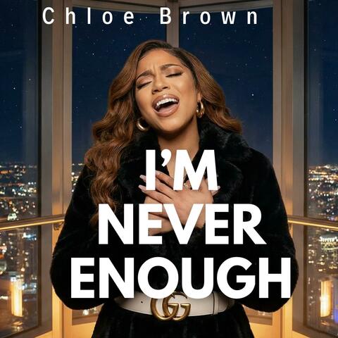 I'm Never Enough A Survivor's Ballad