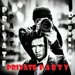 PRIVATE PARTY