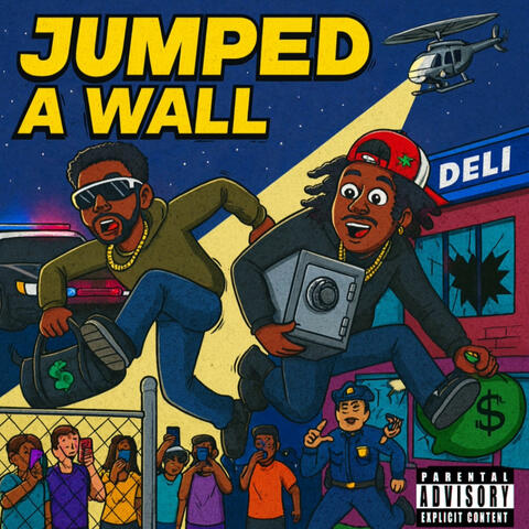 Jumped A Wall (feat. BandLand)