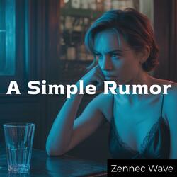 A Simple Rumor