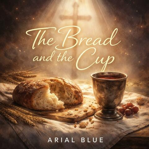 The Bread and the Cup