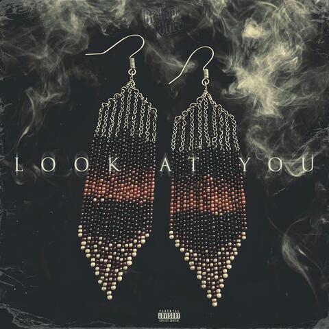 Look At You