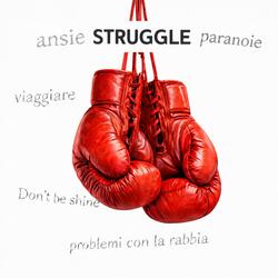 STRUGGLE
