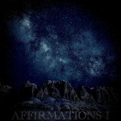 AFFIRMATIONS I
