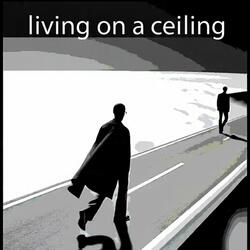 Living on a Ceiling Techno