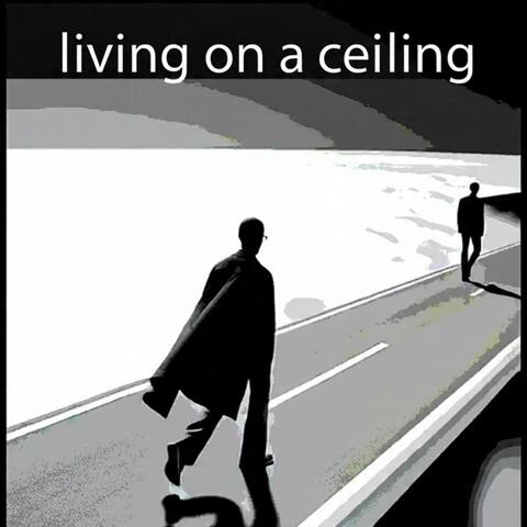 Living on a Ceiling Techno
