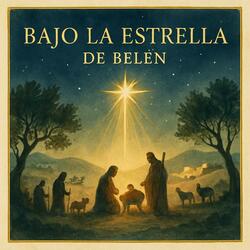 Bajo la Estrella de Belén