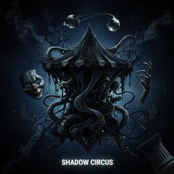 Shadow Circus