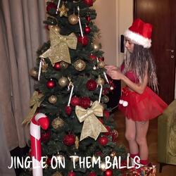 Jingle on Them Balls