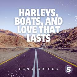 Harleys, Boats, and Love That Lasts
