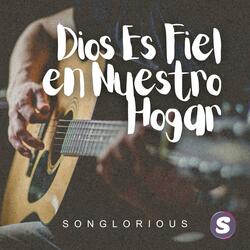 Dios Es Fiel en Nuestro Hogar
