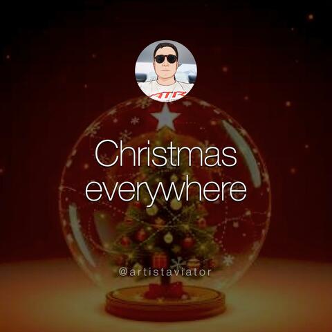 Christmas everywhere