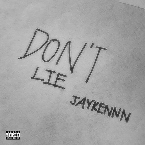 DON'T LIE