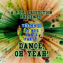 Dance, Oh Yeah!