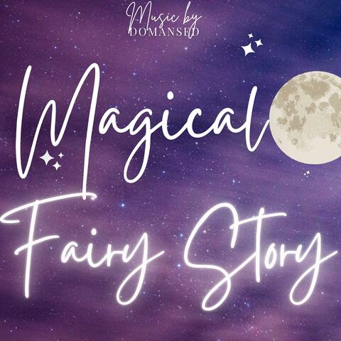 Magical Fairy Story