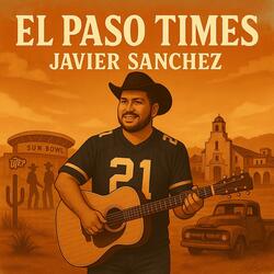 EL PASO TIMES (feat. Javier Sanchez)
