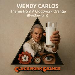 Theme from a Clockwork Orange (Beethoviana)