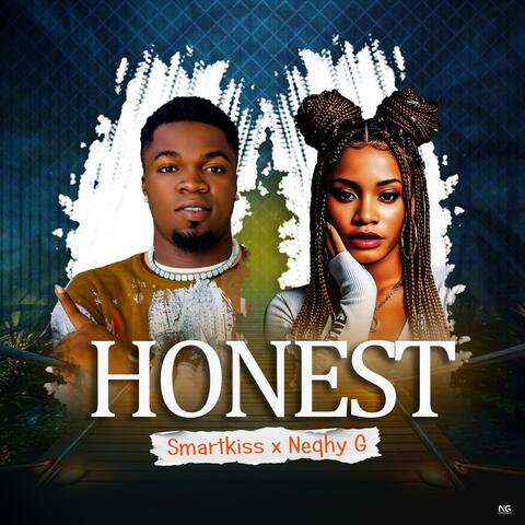 Honest (feat. Neqhy G)