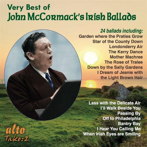 The Very Best of John McCormack's Irish & Other Ballads