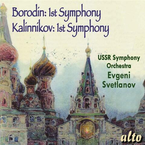 Borodin & Kalinnikov: 1st Symphonies