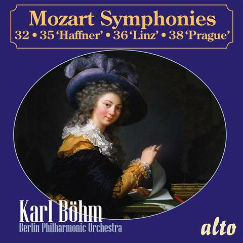Mozart: Symphonies 32, 35 "Haffner", 36 "Linz" & 38 "Prague"
