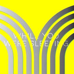While You Were Sleeping