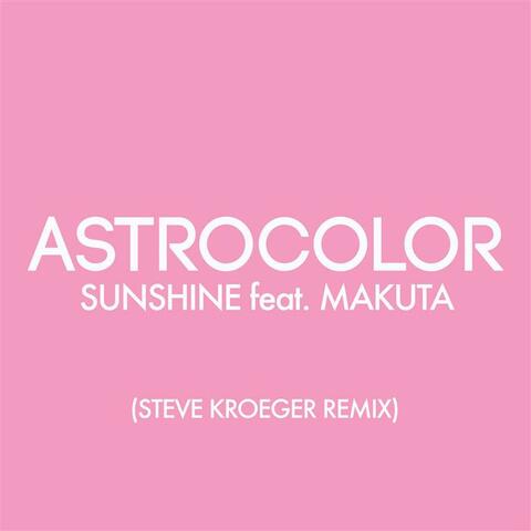 Sunshine (feat. MAKUTA) [Steve Kroeger Remix]